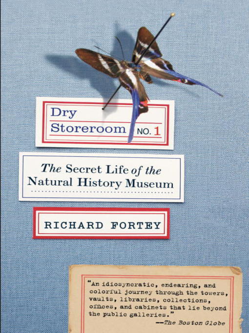 Title details for Dry Storeroom No. 1 by Richard Fortey - Available
